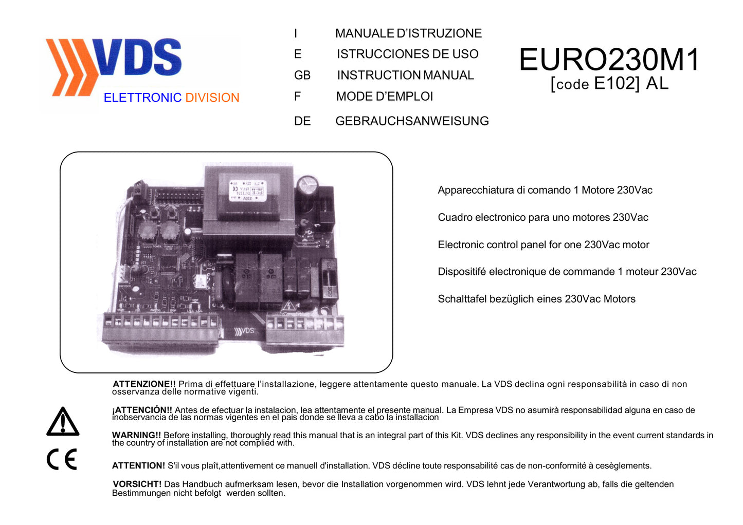 CUADRO MANIOBRA UNIVERSAL PARA PUERTA GARAJE CORREDERA Y BASCULANTE VDS 230M1 E102